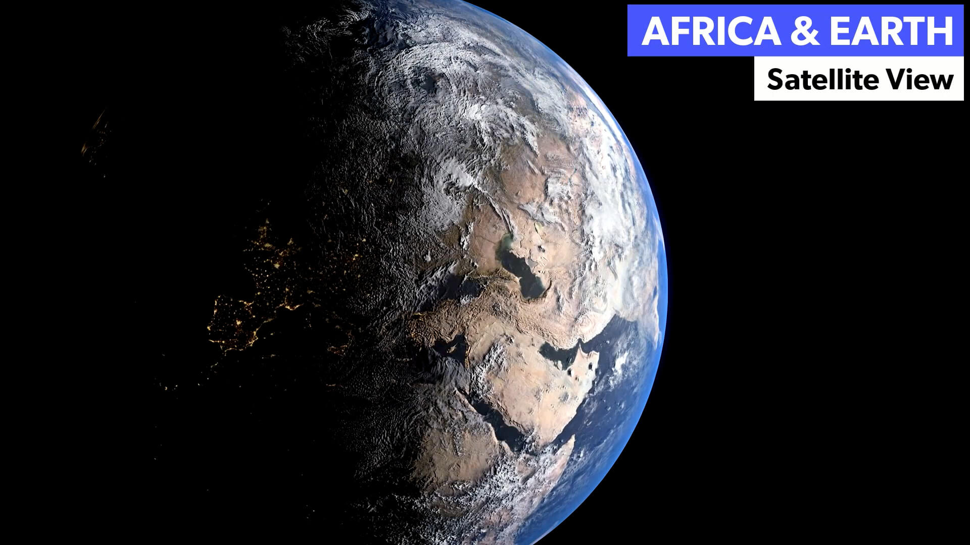 Africa and Earth Satellite View